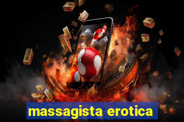 massagista erotica